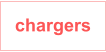 chargers